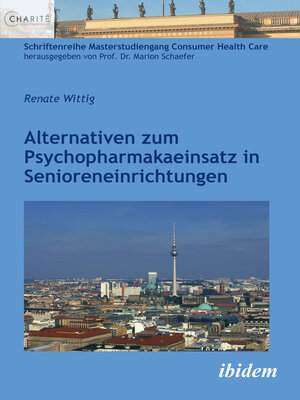 cover image of Alternativen zum Psychopharmakaeinsatz in Senioreneinrichtungen